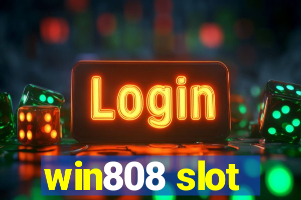 win808 slot